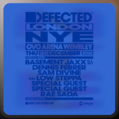 Defected London NYE 2026 lineup poster — OVO Arena Wembley