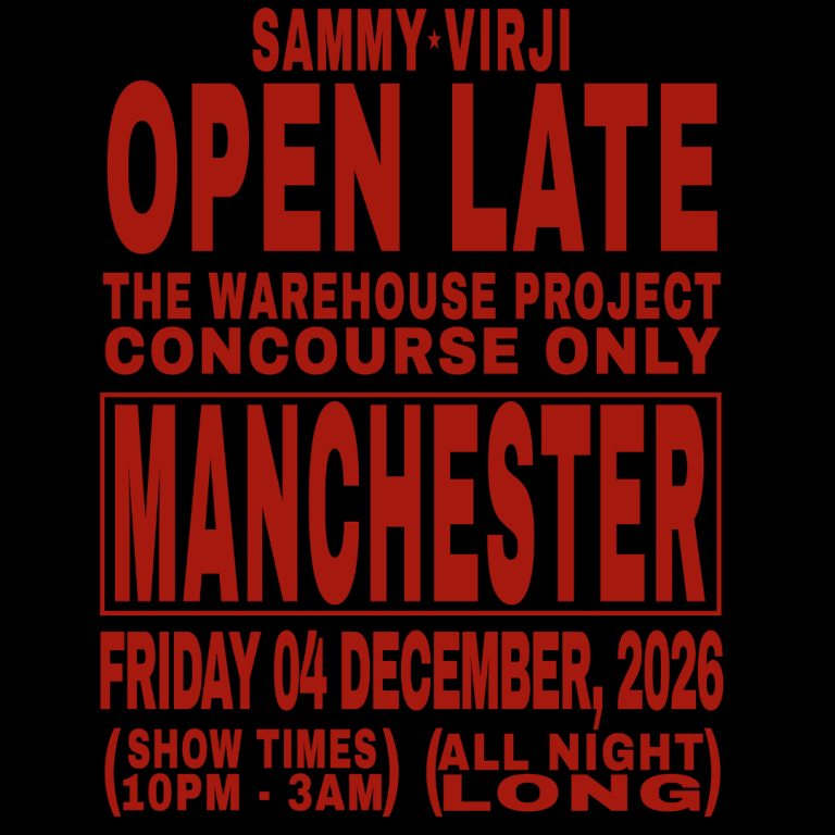 Sammy Virji Warehouse Project Open Late All Night Long Concourse poster, Friday 4 December 2026